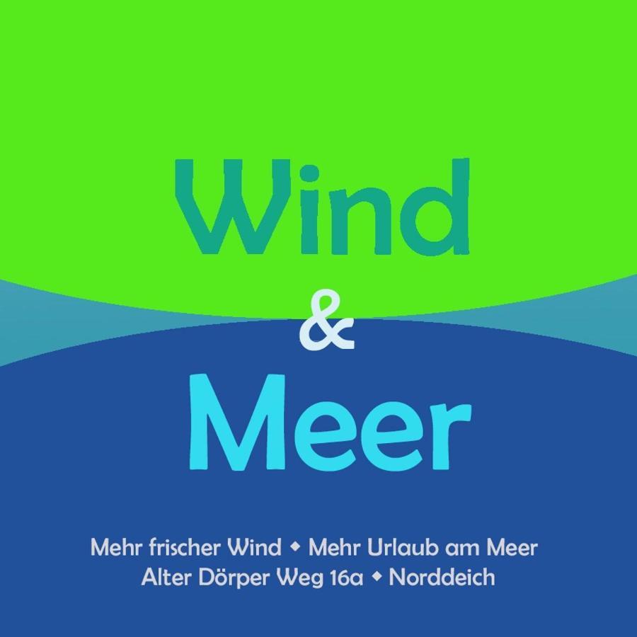 Wind Und Meer - Traumhaft An Der Nordsee Норддайх Екстериор снимка